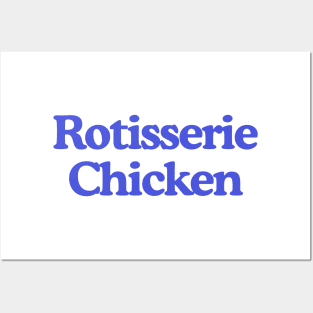 Rotisserie Chicken | Adult Unisex Tee | Oddly Specific, Funny, Targeted, Parody, Funny Gift, Meme Shirt, Sarcastic, Ironic Posters and Art